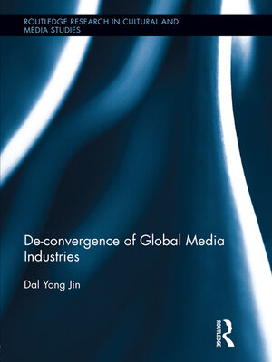 cover image of De-Convergence of Global Media Industries